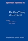 Cover: The Copy Theory of Movement - John Benjamins Publishing Co