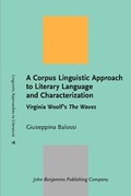 Cover: A Corpus Linguistic Approach to Literary Language and Characterization - John Benjamins Publishing Co