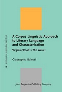 Abbildung von: A Corpus Linguistic Approach to Literary Language and Characterization - John Benjamins Publishing Co
