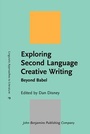 Cover: Exploring Second Language Creative Writing - John Benjamins Publishing Co