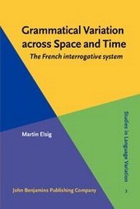 Enlarge image Cover: Grammatical Variation across Space and Time - John Benjamins Publishing Co