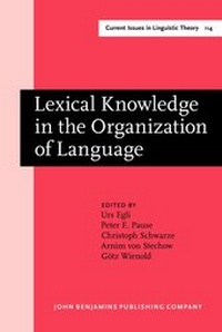 Abbildung von: Lexical Knowledge in the Organization of Language - John Benjamins Publishing Co