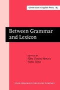 Cover: Between Grammar and Lexicon - John Benjamins Publishing Co