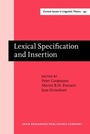 Cover: Lexical Specification and Insertion - John Benjamins Publishing Co