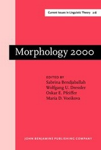 Enlarge image Cover: Morphology 2000 - John Benjamins Publishing Co