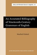 Cover: An Annotated Bibliography of Nineteenth-Century Grammars of English - John Benjamins Publishing Co