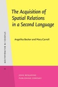 Cover: The Acquisition of Spatial Relations in a Second Language - John Benjamins Publishing Co