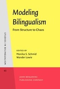Cover: Modeling Bilingualism - John Benjamins Publishing Co
