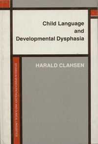 Enlarge image Cover: Child Language and Developmental Dysphasia - John Benjamins Publishing Co