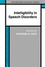 Cover: Intelligibility in Speech Disorders - John Benjamins Publishing Co