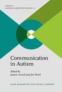 Cover: Communication in Autism - John Benjamins Publishing Co