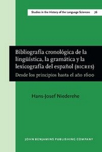 Abbildung von: Bibliografia cronologica de la lingueistica, la gramatica y la lexicografia del espanol (BICRES) - John Benjamins Publishing Co