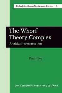 Enlarge image Cover: The Whorf Theory Complex - John Benjamins Publishing Co