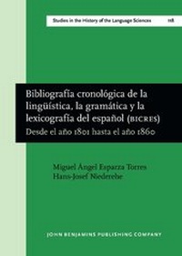 Abbildung von: Bibliografia cronologica de la lingueistica, la gramatica y la lexicografia del espanol (BICRES IV) - John Benjamins Publishing Co