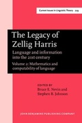 Cover: The Legacy of Zellig Harris - John Benjamins Publishing Co