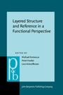Cover: Layered Structure and Reference in a Functional Perspective - John Benjamins Publishing Co