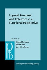 Enlarge image Cover: Layered Structure and Reference in a Functional Perspective - John Benjamins Publishing Co