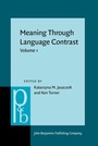 Cover: Meaning Through Language Contrast - John Benjamins Publishing Co