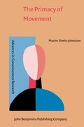 Cover: The Primacy of Movement - John Benjamins Publishing Co