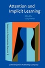 Cover: Attention and Implicit Learning - John Benjamins Publishing Co