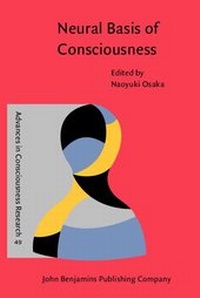 Enlarge image Cover: Neural Basis of Consciousness - John Benjamins Publishing Co