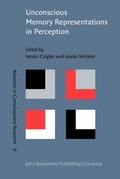 Cover: Unconscious Memory Representations in Perception - John Benjamins Publishing Co