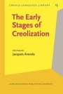 Cover: The Early Stages of Creolization - John Benjamins Publishing Co
