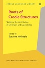 Cover: Roots of Creole Structures - John Benjamins Publishing Co