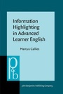 Cover: Information Highlighting in Advanced Learner English - John Benjamins Publishing Co