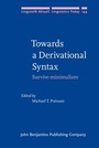 Cover: Towards a Derivational Syntax - John Benjamins Publishing Co