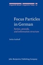 Cover: Focus Particles in German - John Benjamins Publishing Co