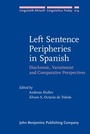 Cover: Left Sentence Peripheries in Spanish - John Benjamins Publishing Co