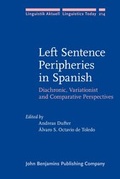 Cover: Left Sentence Peripheries in Spanish - John Benjamins Publishing Co