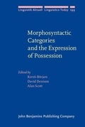 Cover: Morphosyntactic Categories and the Expression of Possession - John Benjamins Publishing Company