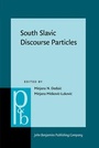 Cover: South Slavic Discourse Particles - John Benjamins Publishing Co