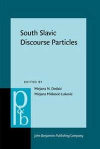 Enlarge image Cover: South Slavic Discourse Particles - John Benjamins Publishing Co