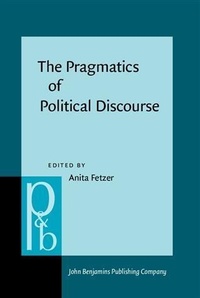 Enlarge image Cover: The Pragmatics of Political Discourse - John Benjamins Publishing Company