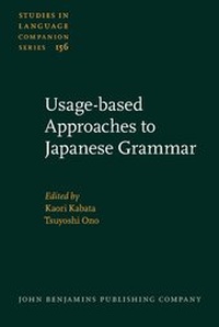 Enlarge image Cover: Usage-based Approaches to Japanese Grammar - John Benjamins Publishing Co