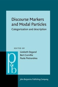 Enlarge image Cover: Discourse Markers and Modal Particles - John Benjamins Publishing Company
