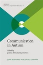 Cover: Communication in Autism - John Benjamins Publishing Company