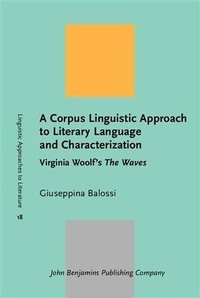 Abbildung von: A Corpus Linguistic Approach to Literary Language and Characterization - John Benjamins Publishing Company