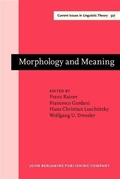 Cover: Morphology and Meaning - John Benjamins Publishing Company