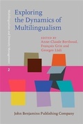 Cover: Exploring the Dynamics of Multilingualism - John Benjamins Publishing Company