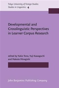 Cover: Developmental and Crosslinguistic Perspectives in Learner Corpus Research - John Benjamins Publishing Company