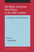 Cover: The Black American Short Story in the 20th Century - B.R. Gr&uuml;ner Publishing Company