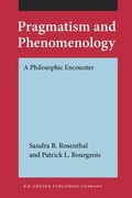 Cover: Pragmatism and Phenomenology - B.R. Gr&uuml;ner Publishing Company