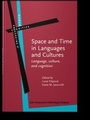 Cover: Space and Time in Languages and Cultures - John Benjamins Publishing Company