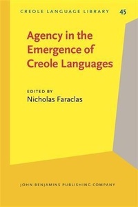 Abbildung von: Agency in the Emergence of Creole Languages - John Benjamins Publishing Company