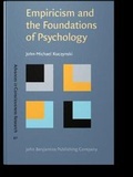 Cover: Empiricism and the Foundations of Psychology - John Benjamins Publishing Company