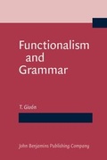 Cover: Functionalism and Grammar - John Benjamins Publishing Company